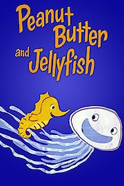 Peanut Butter and Jellyfish poster