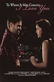 To Whom It May Concern... I Love You