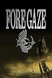 Fore Gaze