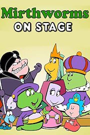Mirthworms On Stage