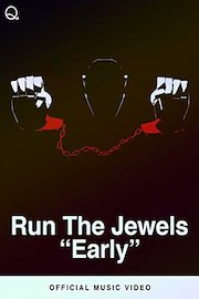 Run The Jewels - Early (Official Music Video)