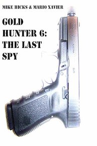 Gold Hunter 6: The Last Spy