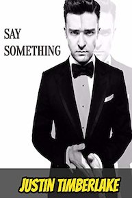 Justin Timberlake - Say something