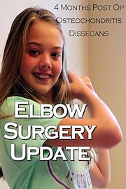 Elbow Surgery Update - 4 Months Post Op - Osteochondritis Dissecans