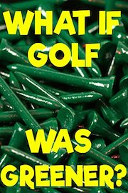 What if Golf was Greener?