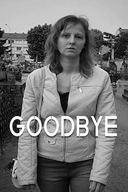 Goodbye
