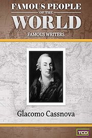 Famous People of the World - Famous Writers - Glacomo Cassnova