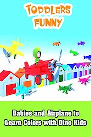 Babies and Airplane to Learn Colors with Dino Kids