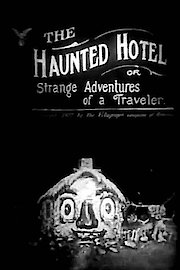 The Haunted Hotel; or, The Strange Adventures of a Traveler poster