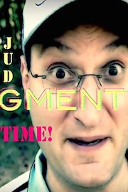 Judgement Time!