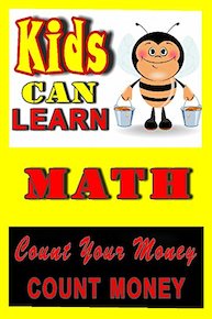 Kids can Learn Math, Count Your Money (Count Money)