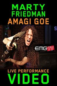 Marty Friedman - Amagi Goe - EMGtv Live Performance