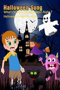 Halloween Song - What's In Sight On Halloween Night ? - Halloween Video For Kids