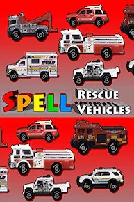Spell Rescue Vehicles