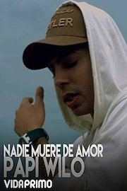 Papi Wilo - Nadie Muere De Amor