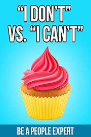 Self-Control Psychology: "I Don't" vs. "I Can't"