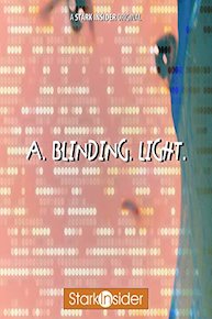 A. Blinding. Light.
