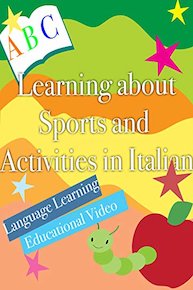 Learning about Sports and Activities in Italian Language Learning Educational Video