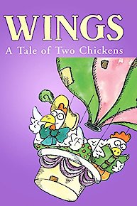 Wings: A Tale of Two Chickens