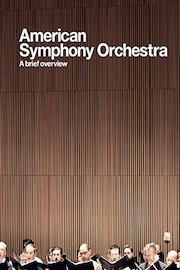 American Symphony Orchestra: A Brief Overview poster