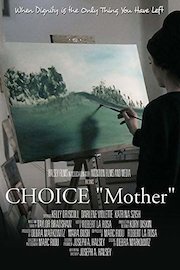 Choice "Mother"