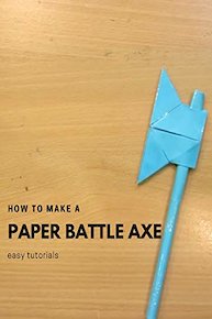 How to Make a Paper Battle Axe - Easy Tutorials