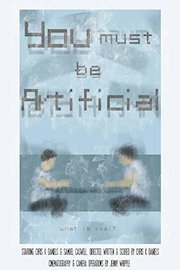 You Must Be Artificial poster