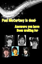Paul McCartney is dead- Answers you have been waiting for poster