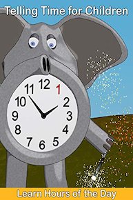 Telling Time for Children - Learn Hours of the Day