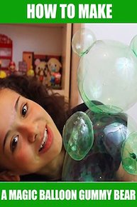 How to Make a Magic Balloon Gummy Bear