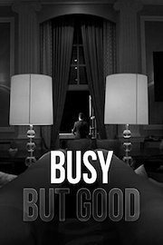 Busy But Good