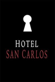 Hotel San Carlos poster