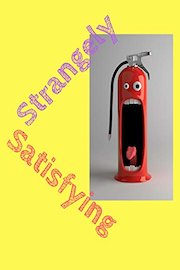 Strangely Satifying