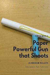 How to make a Paper Powerful Gun that Shoots Aluminium Bullets - Easy paper Gun Tutorials