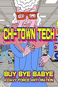 Chi Town Tech: Buy Bye Babye
