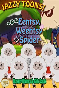 Jazzy Toons! Eentsy, Weentsy Spider - Nursery Rhymes and Kids Songs - Mother Goose Jazz Band