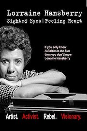 Lorraine Hansberry: Sighted Eyes/Feeling Heart