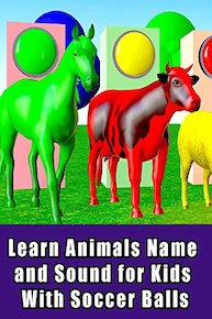 Learn Animals Name and Sound for Kids With Soccer Balls