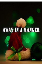 Away In A Manger poster