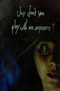 Why Don't You Play With Me Anymore?