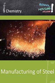 Manufacturing of Steel - School Movie on Chemistry