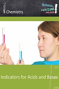 Indicators for Acids and Bases - School Movie on Chemistry