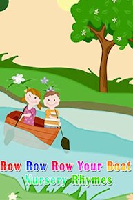 Row Row Row Your Boat Nursery Rhymes
