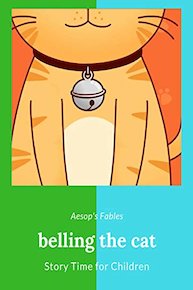 Belling the Cat - Aesop's Fables - Story Time for Children