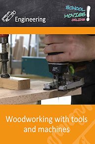 Woodworking with Tools and Machines - School Movie on Engineering