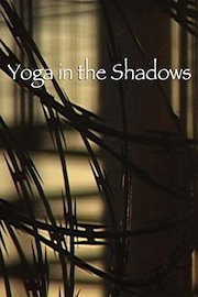Yoga in the Shadows