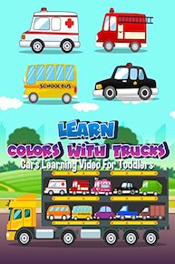 Learn Colors With Trucks Cars Learning Video For Toddlers
