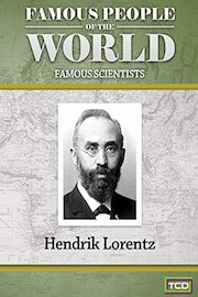 Famous People of the World - Famous Scientists - Hendrik Lorentz