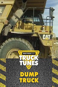 Dump Truck - Truck Tunes for Kids