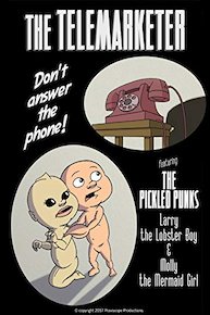 The Pickled Punks -"The Telemarketer"
